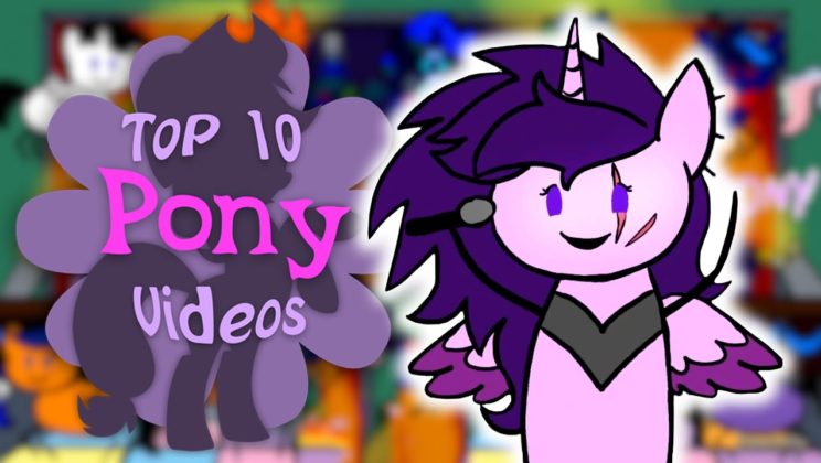 Otra entrega más del Top 10 Pony Videos de Marzo de 2022